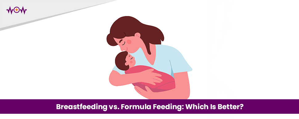 breastfeeding-vs-formula-feeding-which-is-better