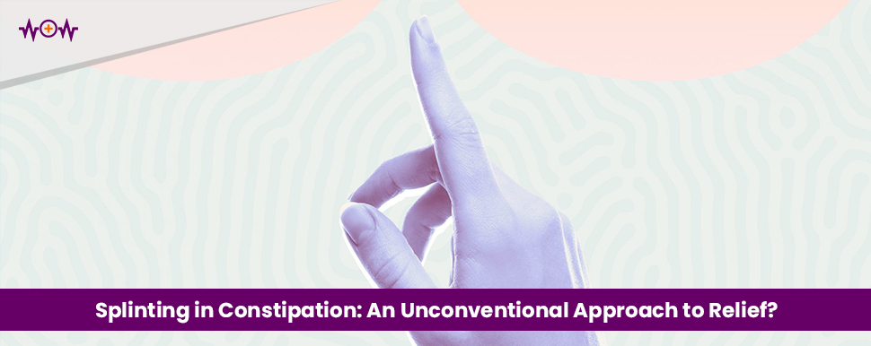 splinting-in-constipation-an-unconventional-approach-to-relief