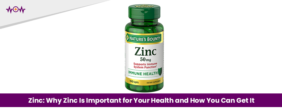 zinc-why-this-micronutrient-is-important-for-your-health-and-how-you-can-get-it
