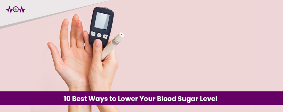 10-best-ways-to-lower-your-blood-sugar-level