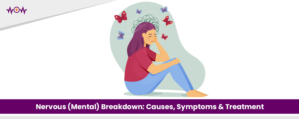 nervous-mental-breakdown-causes-symptoms-treatment