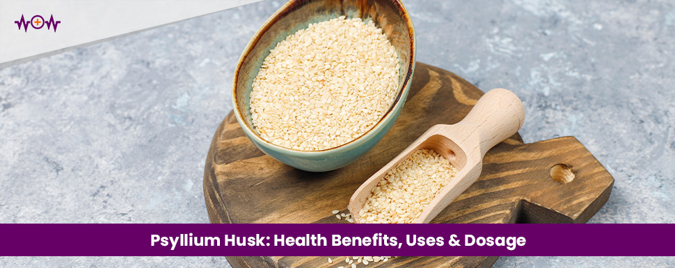 psyllium-husk-health-benefits-uses-dosage