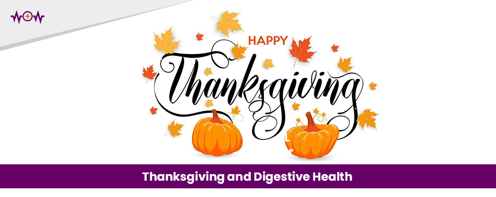 Thanksgiving and Digestive Health