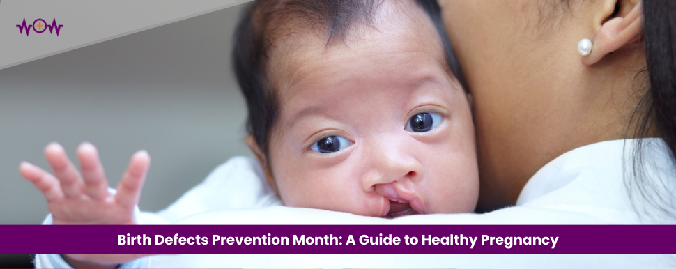 birth-defects-prevention-month-a-guide-to-healthy-pregnancy