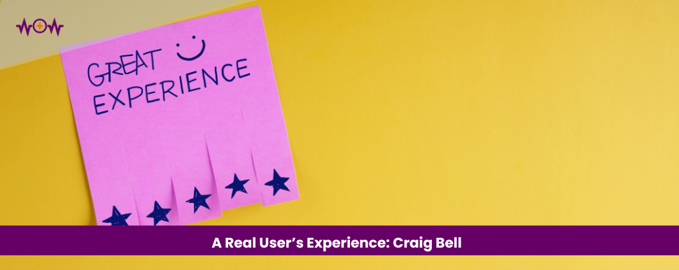 a-real-users-experience-craig-bell