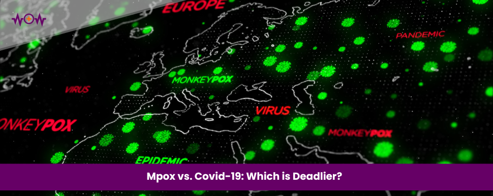 mpox-vs-covid-19-which-is-deadlier