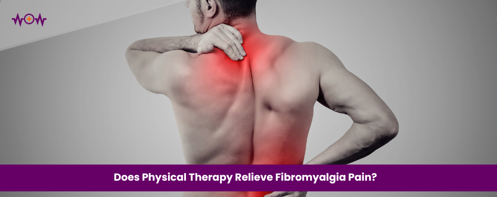 does-physical-therapy-relieve-fibromyalgia-pain