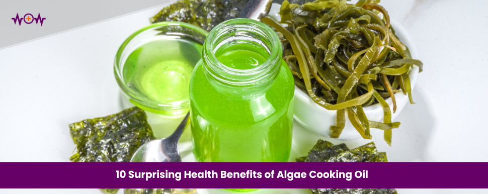 10-surprising-health-benefits-of-algae-cooking-oil