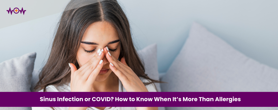 sinus-infection-or-covid-how-to-know-when-its-more-than-allergies