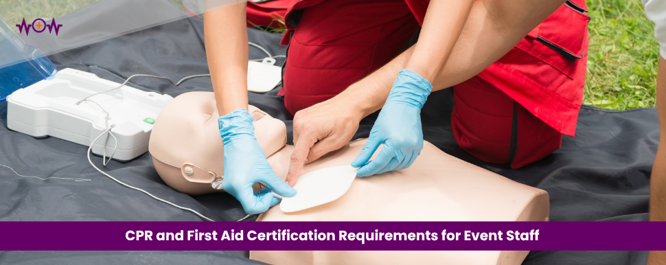 cpr-and-first-aid-certification-requirements-for-event-staff