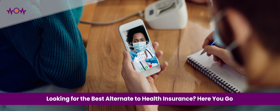 looking-for-the-best-alternate-to-health-insurance-here-you-go