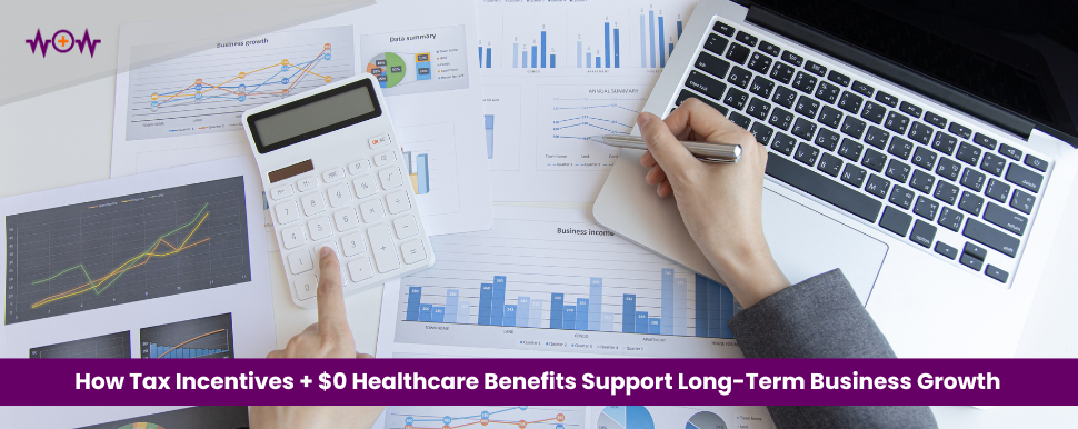 how-tax-incentives-0-healthcare-benefits-support-long-term-business-growth