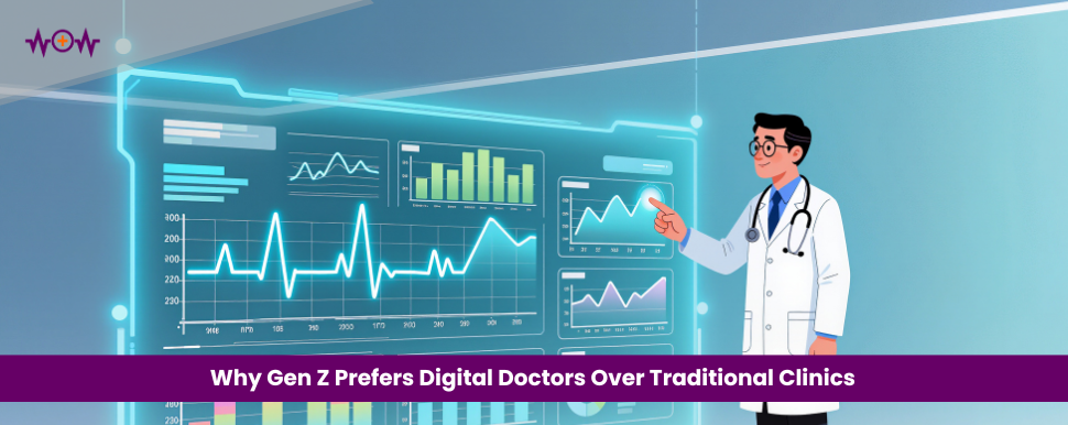 why-gen-z-prefers-digital-doctors-over-traditional-clinics