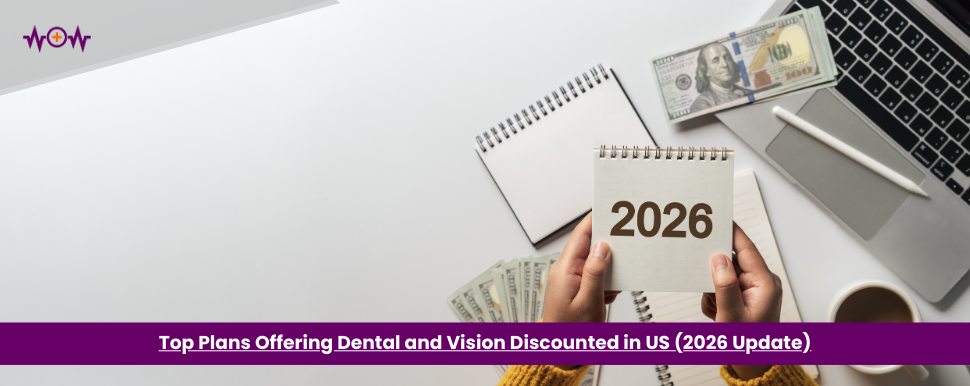 top-plans-offering-dental-and-vision-discounted-in-us-2026-update