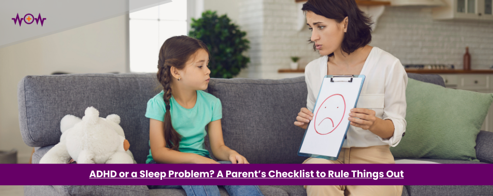 adhd-or-a-sleep-problem-a-parents-checklist-to-rule-things-out