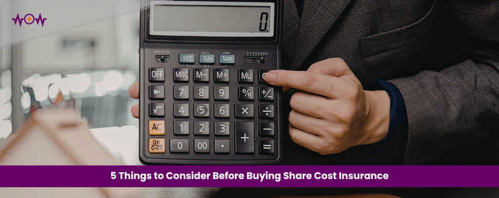 5-things-to-consider-before-buying-share-cost-insurance