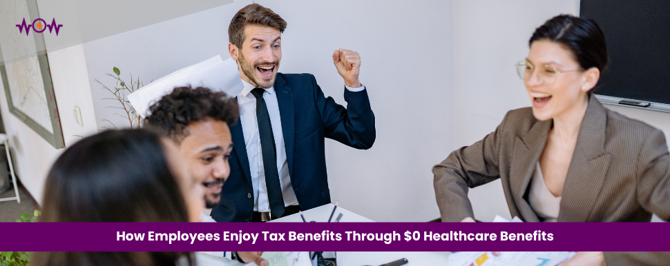 how-employees-enjoy-tax-benefits-through-0-healthcare-benefits