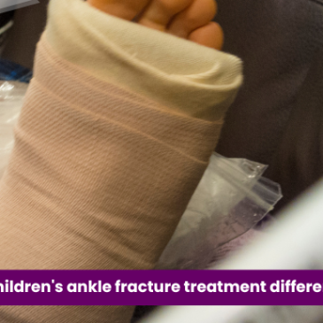 What makes children’s ankle fracture treatment different from adults?